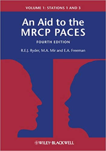An Aid to the MRCP PACES, Volume 1: Stations 1 and 3 Paperback – 14 Sep 2012by Robert E. J. Ryder (Author), M. Afzal Mir (Author), & 1 More
